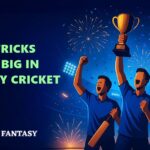 tips to win big in fantasy cricket app